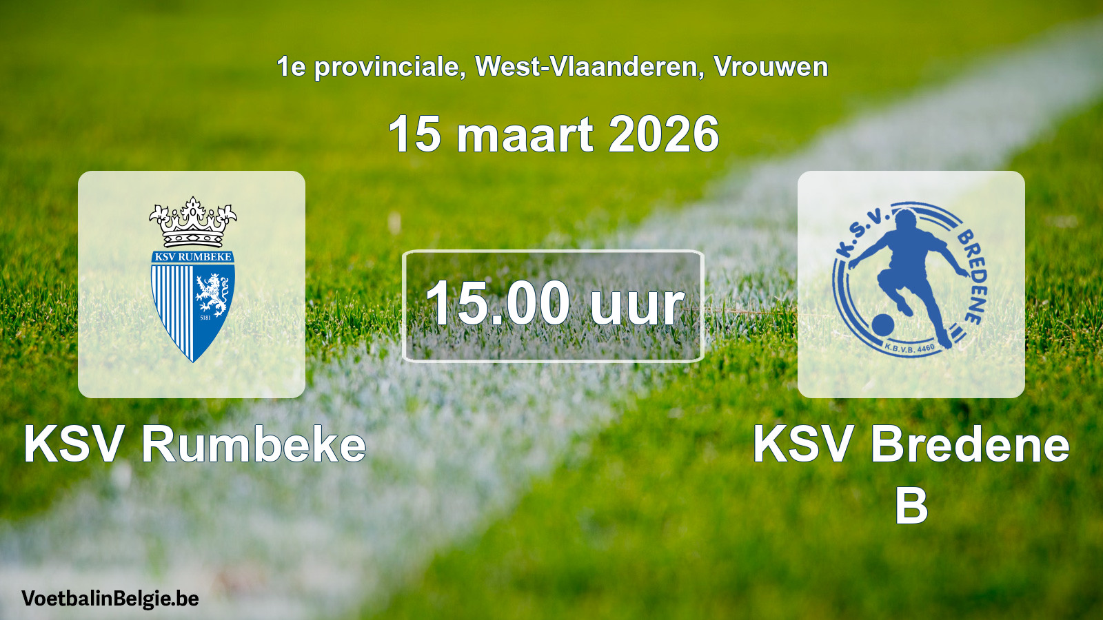 Scheduled match women football: KSV Rumbeke - KSV Bredene B (15 March 2026)