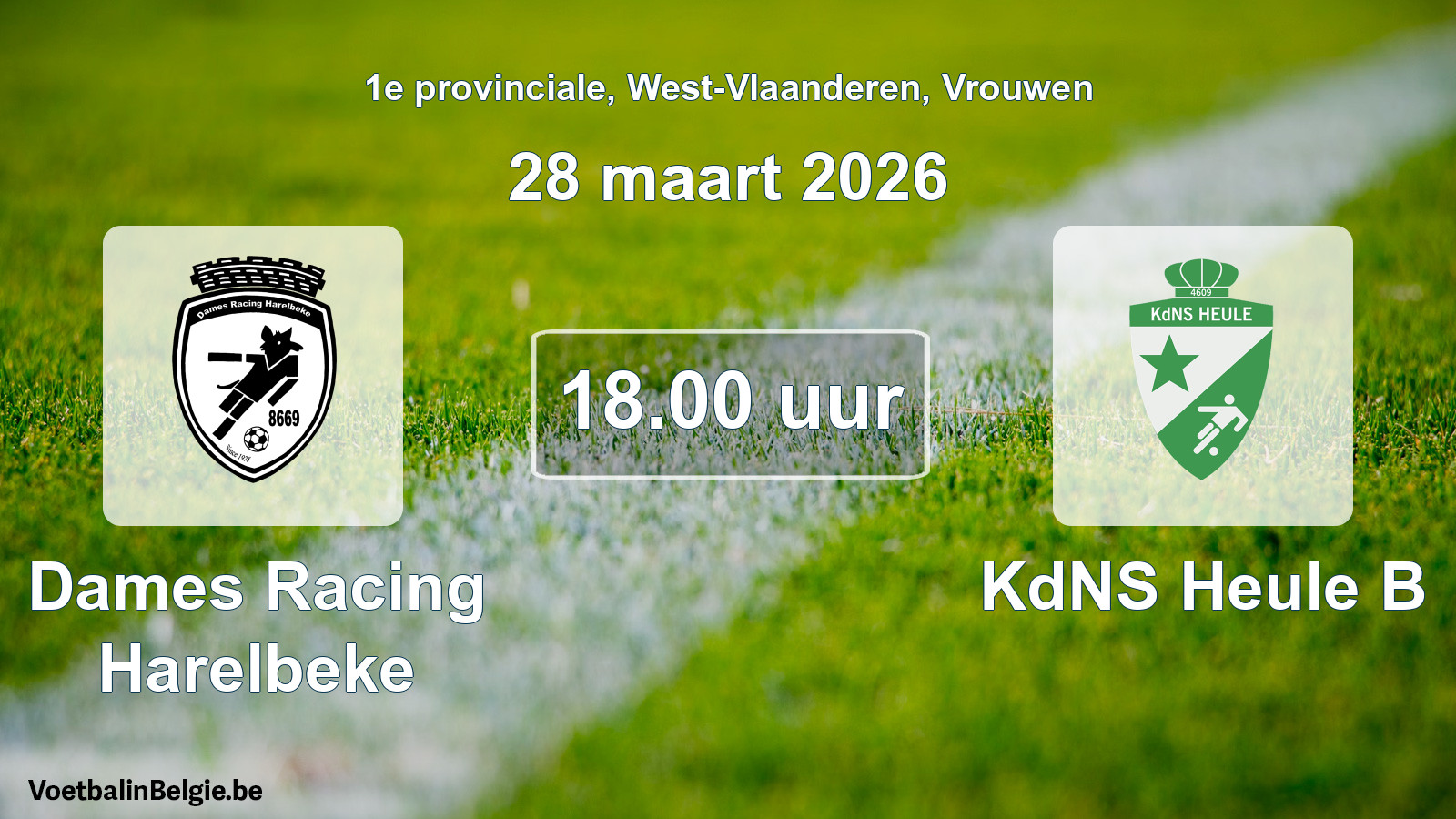 Scheduled match women football: Dames Racing Harelbeke - KdNS Heule B (28 March 2026)