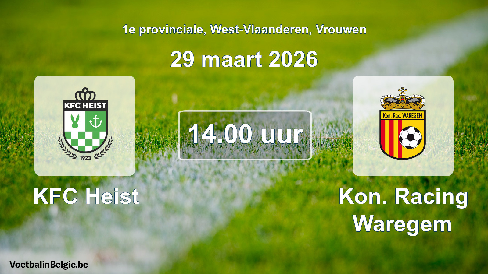 Geplande wedstrijd vrouwenvoetbal: KFC Heist - Kon. Racing Waregem (29 maart 2026)