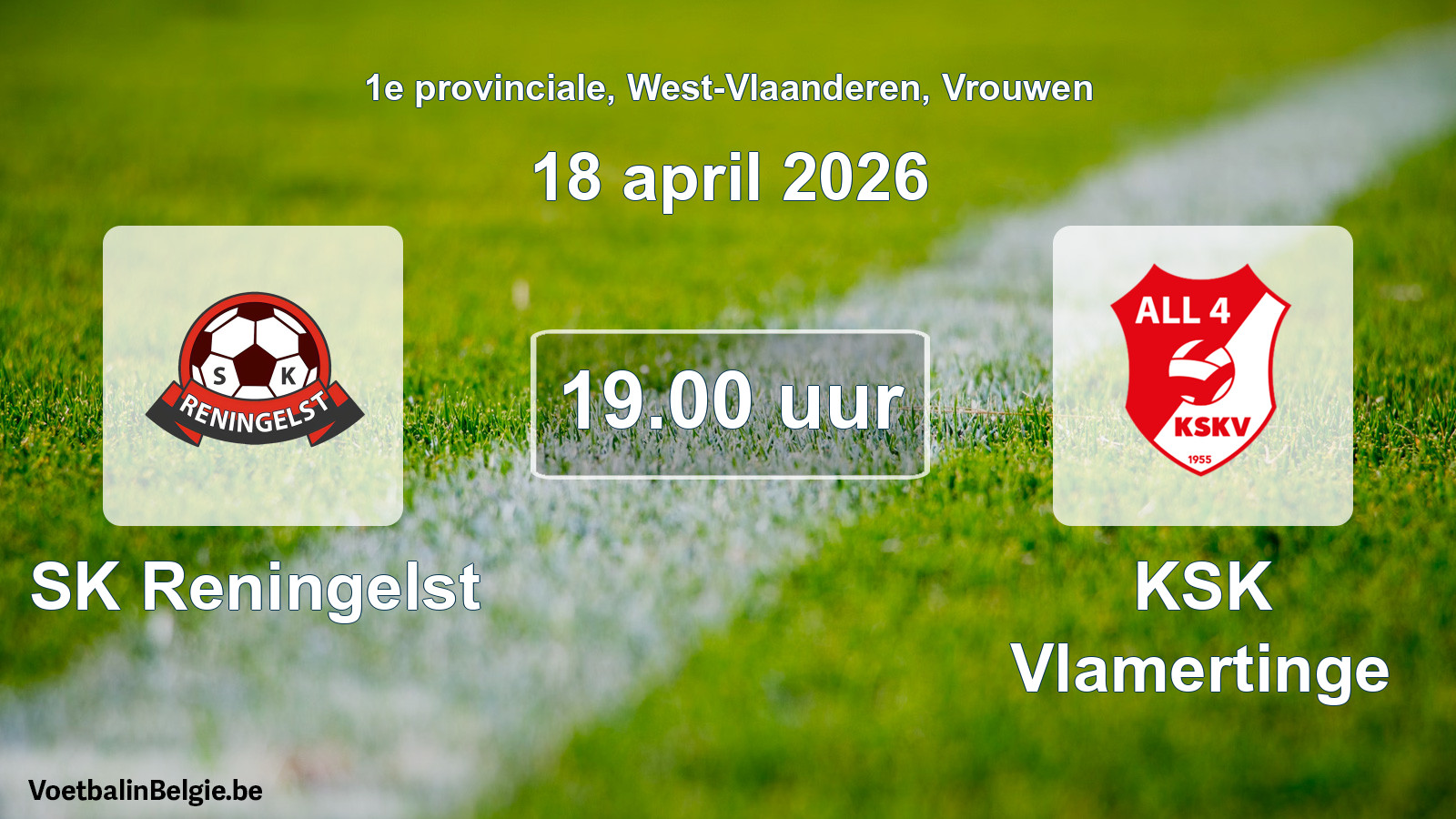 Scheduled match women football: SK Reningelst - KSK Vlamertinge (18 April 2026)