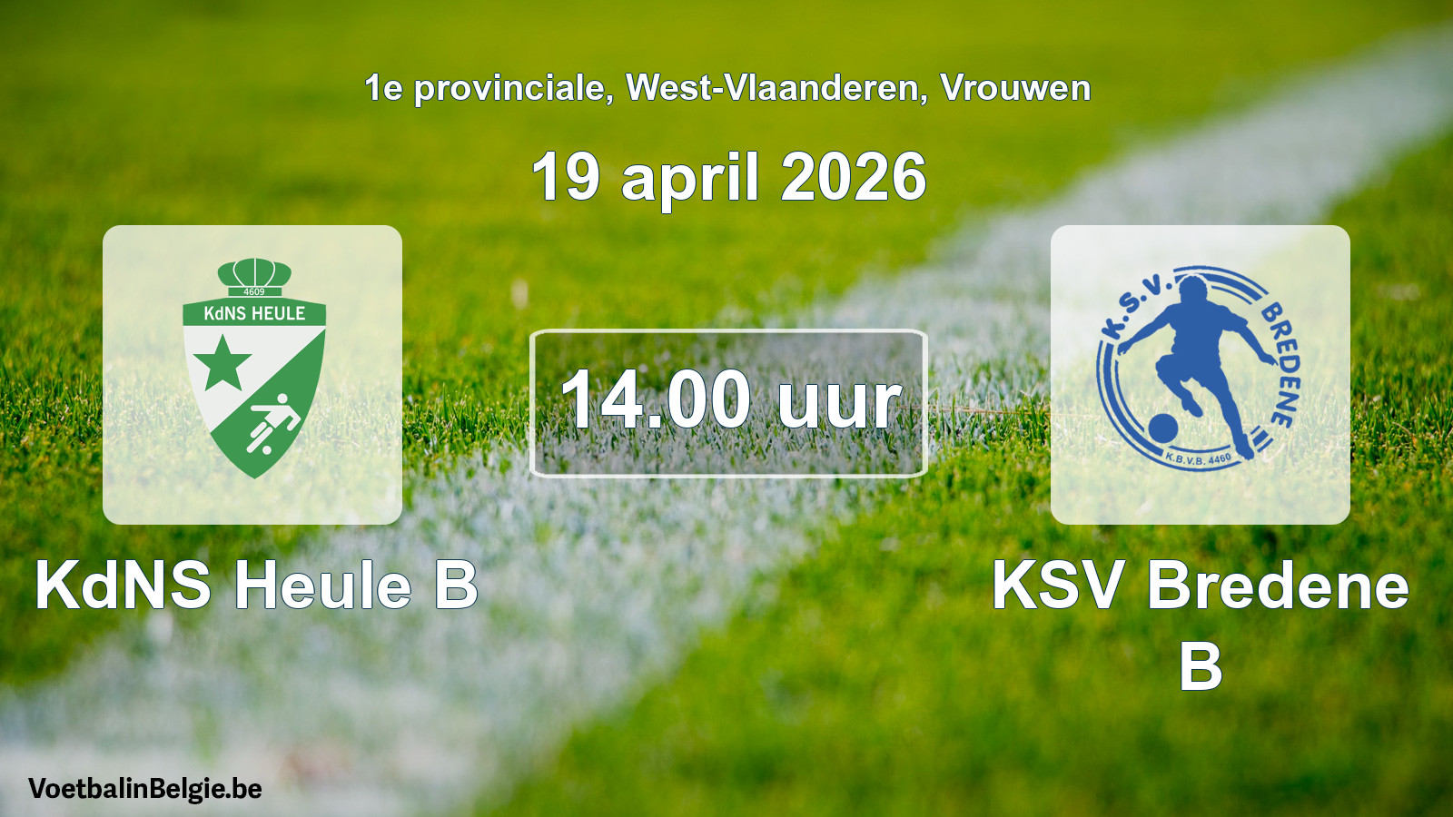 Scheduled match women football: KdNS Heule B - KSV Bredene B (19 April 2026)