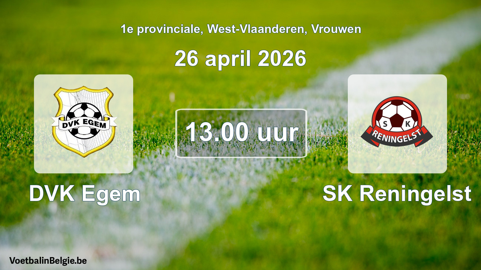 Scheduled match women football: DVK Egem - SK Reningelst (26 April 2026)