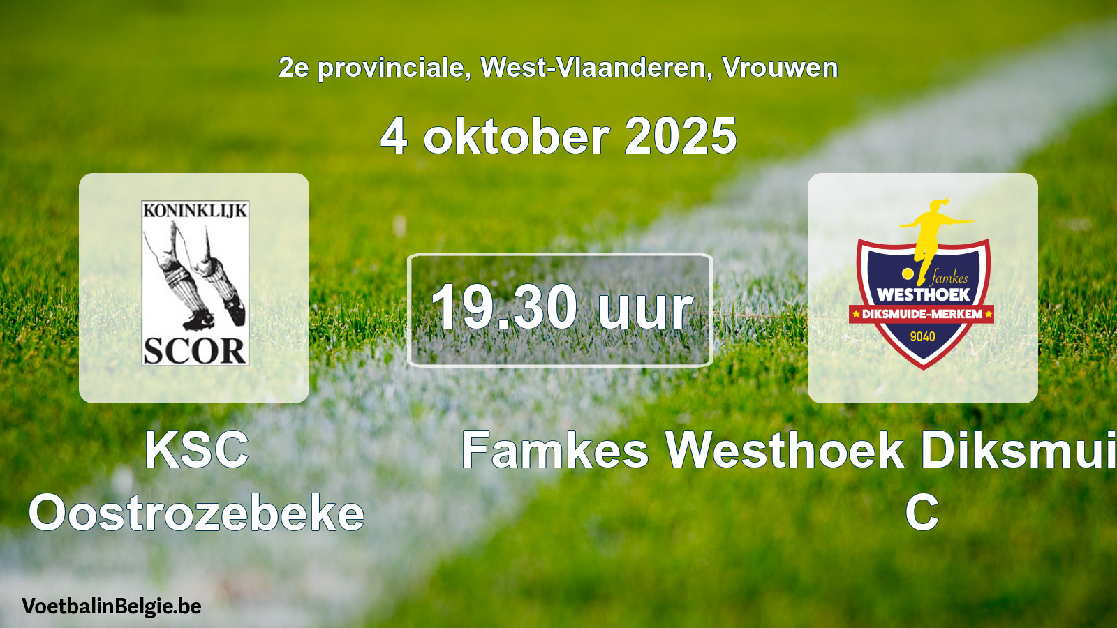 Scheduled match women football: KSC Oostrozebeke - Famkes Westhoek Diksmuide Merkem C (4 October 2025)