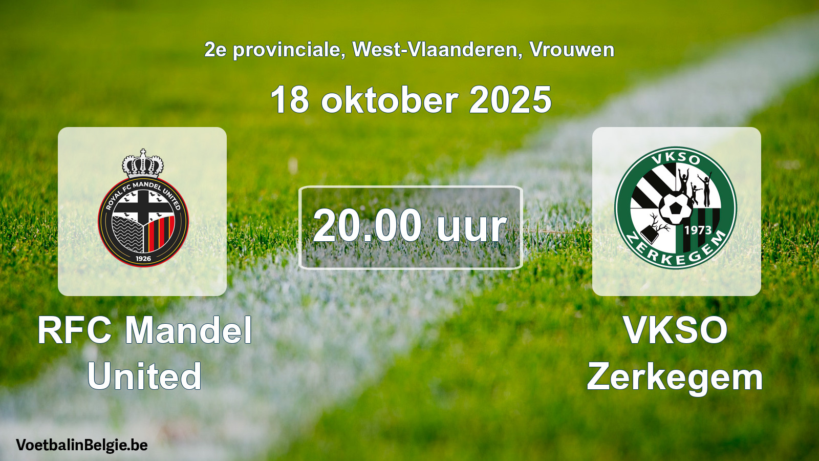 Scheduled match women football: RFC Mandel United - VKSO Zerkegem (18 October 2025)