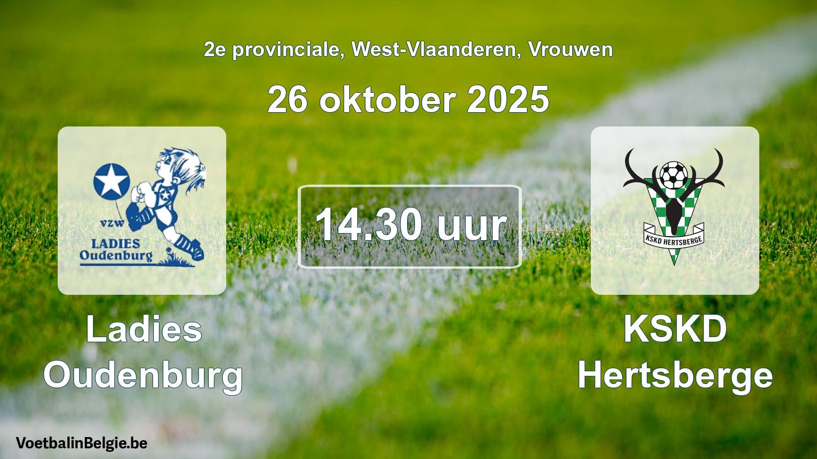 Scheduled match women football: Ladies Oudenburg - KSKD Hertsberge (26 October 2025)