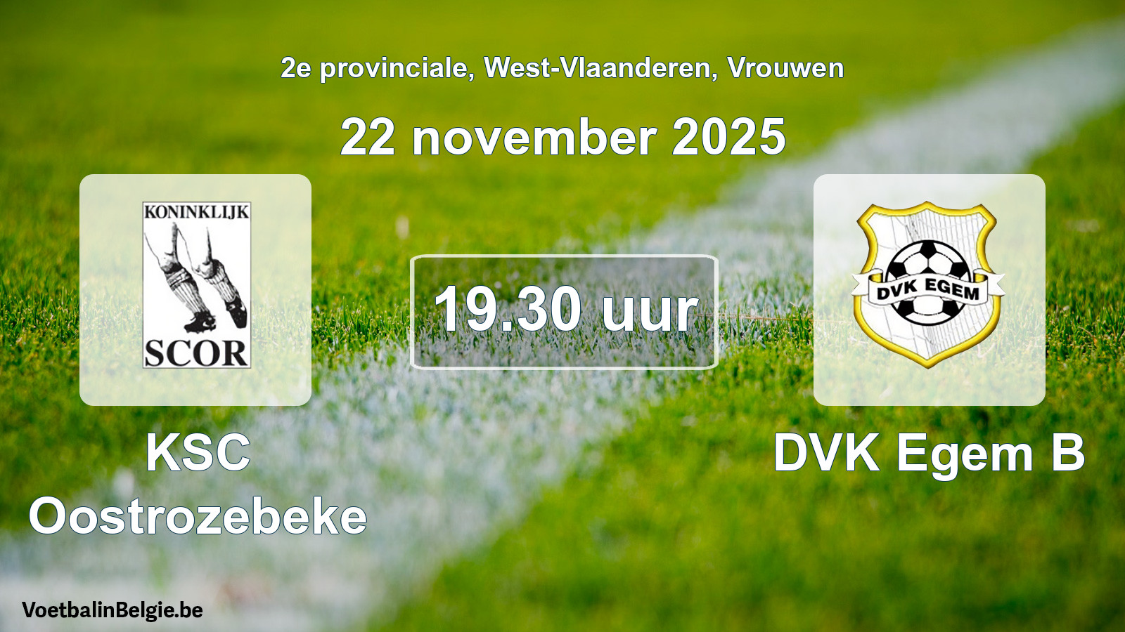 Scheduled match women football: KSC Oostrozebeke - DVK Egem B (22 November 2025)