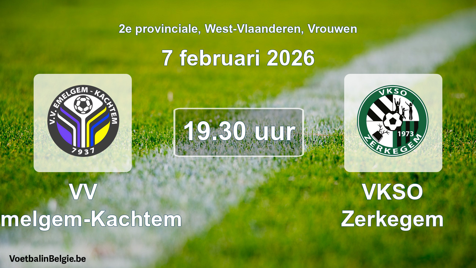 Scheduled match women football: VV Emelgem-Kachtem - VKSO Zerkegem (7 February 2026)