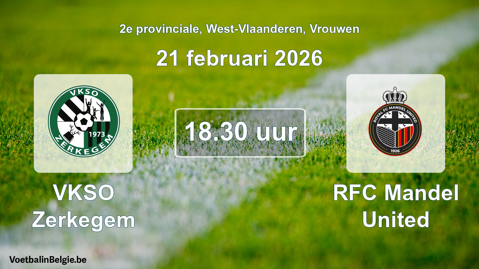 Scheduled match women football: VKSO Zerkegem - RFC Mandel United (21 February 2026)