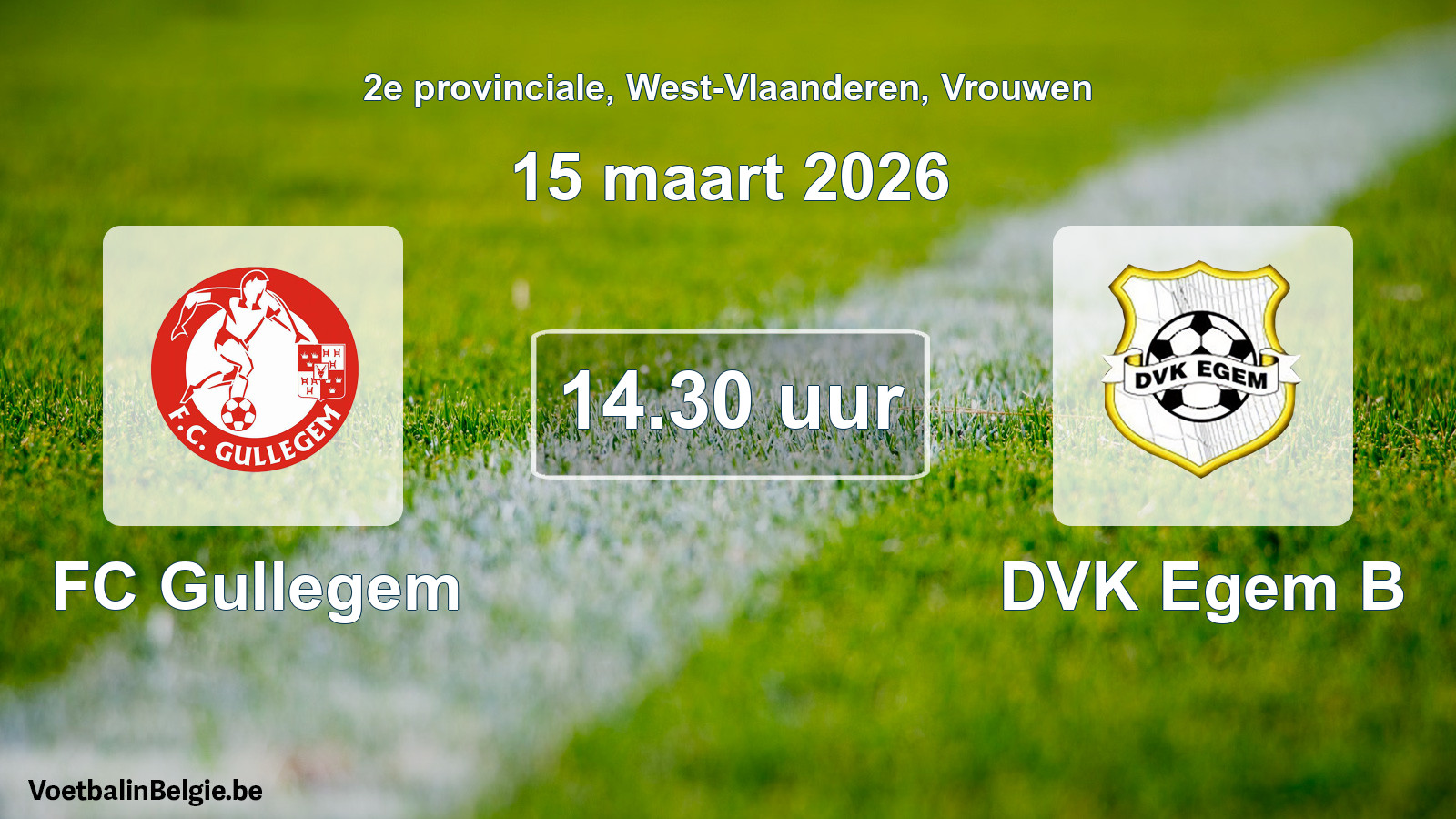 Scheduled match women football: FC Gullegem - DVK Egem B (15 March 2026)