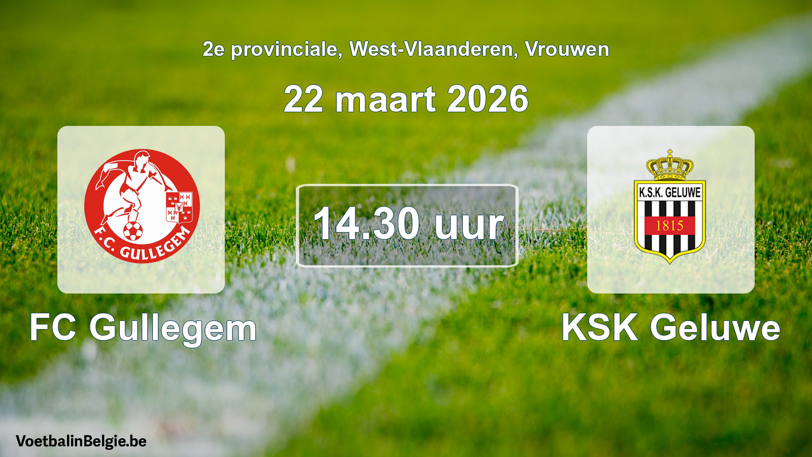 Geplande wedstrijd vrouwenvoetbal: FC Gullegem - KSK Geluwe (22 maart 2026)