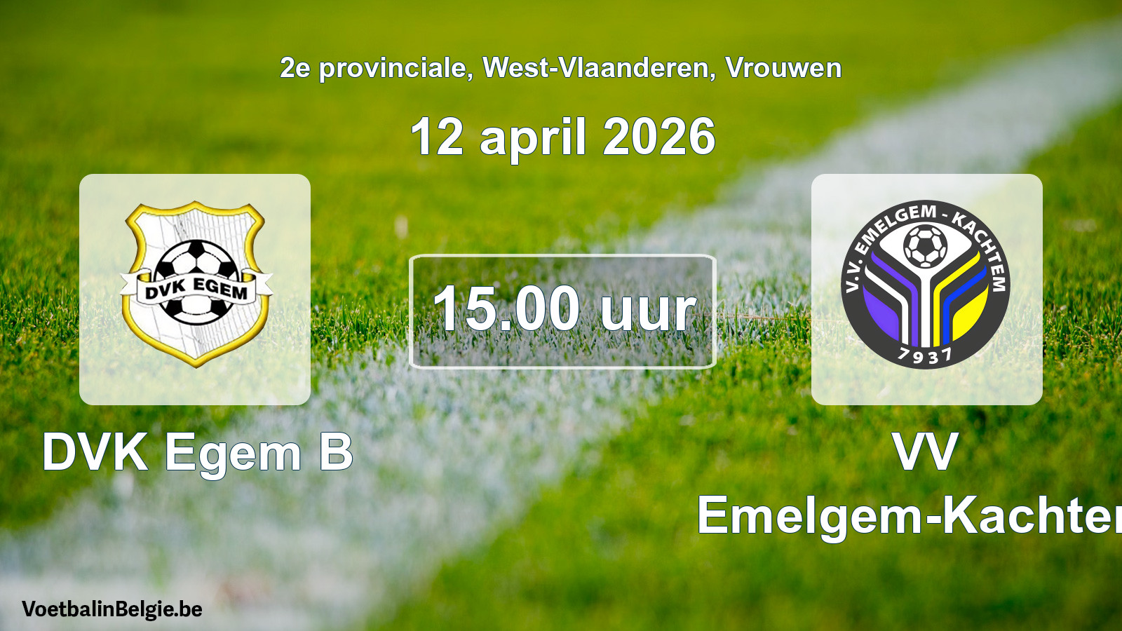 Scheduled match women football: DVK Egem B - VV Emelgem-Kachtem (12 April 2026)
