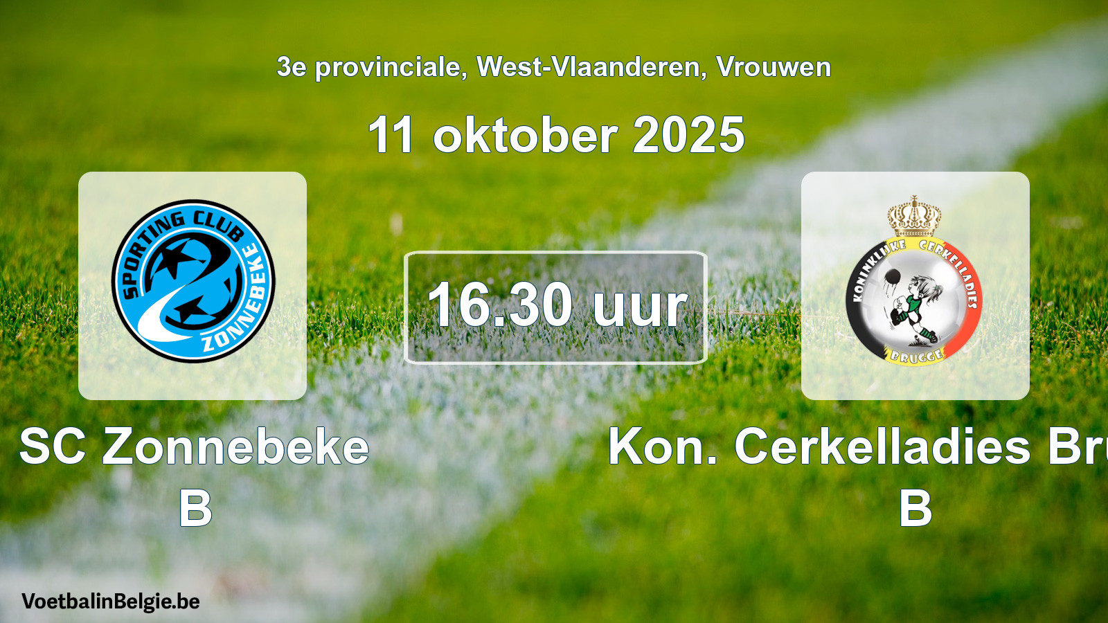 Scheduled match women football: SC Zonnebeke B - Kon. Cerkelladies Brugge B (11 October 2025)
