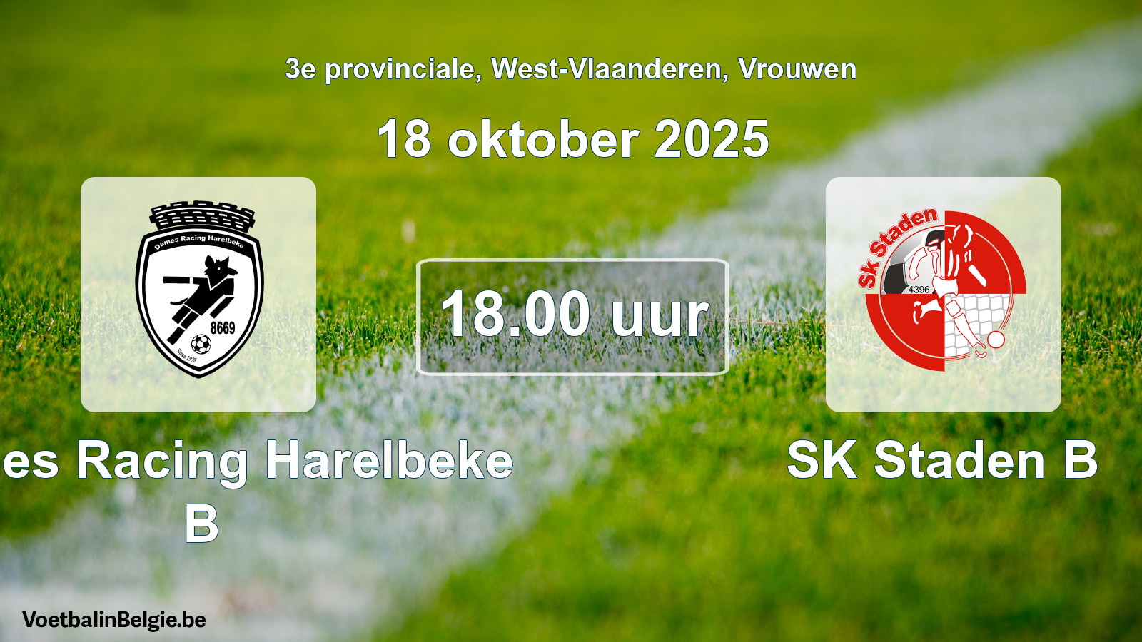 Match prévu football femmes: Dames Racing Harelbeke B - SK Staden B (18 octobre 2025)