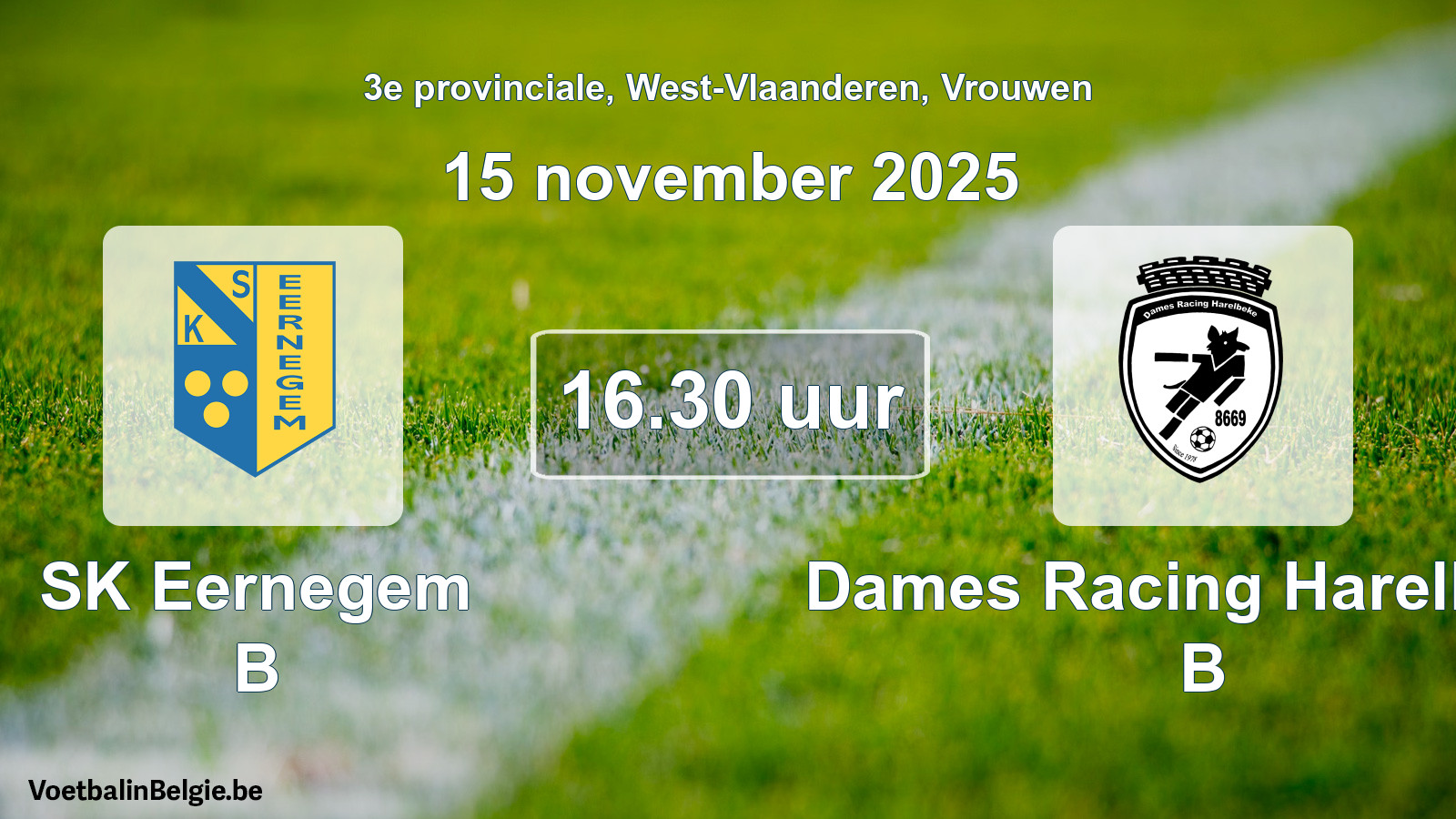 Scheduled match women football: SK Eernegem B - Dames Racing Harelbeke B (15 November 2025)