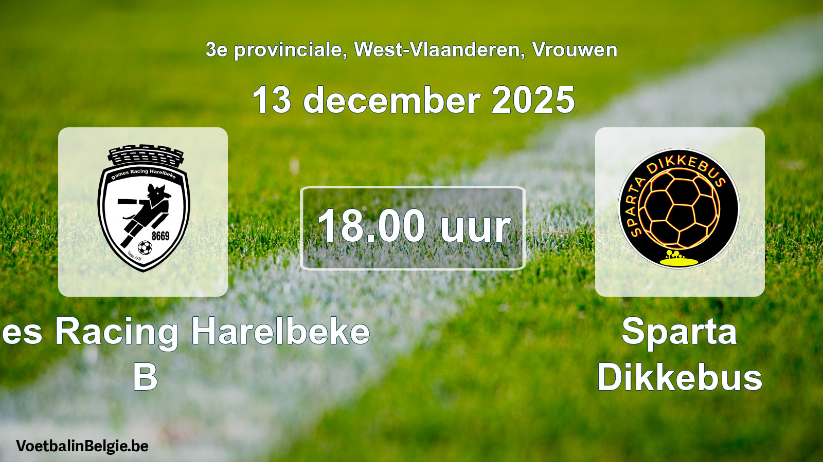 Geplande wedstrijd vrouwenvoetbal: Dames Racing Harelbeke B - Sparta Dikkebus (13 december 2025)