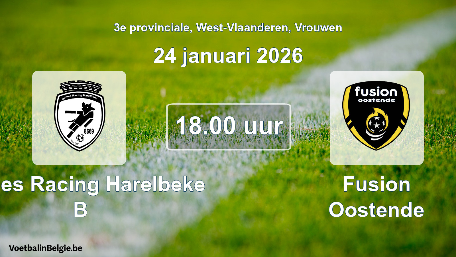 Scheduled match women football: Dames Racing Harelbeke B - Fusion Oostende (24 January 2026)