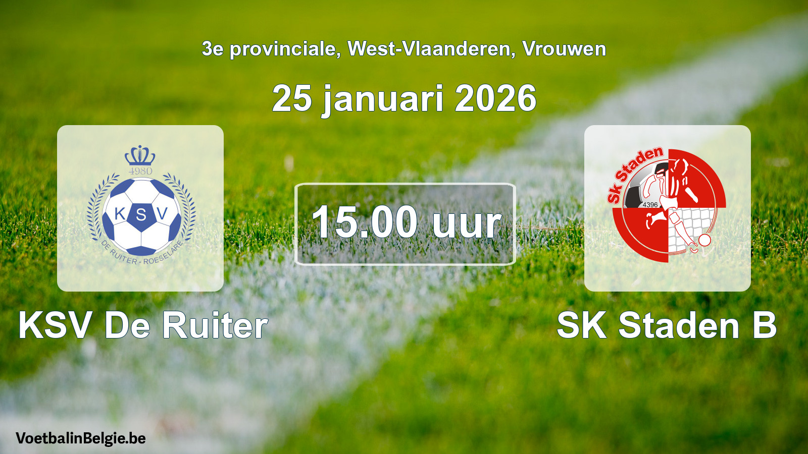 Geplande wedstrijd vrouwenvoetbal: KSV De Ruiter - SK Staden B (25 januari 2026)