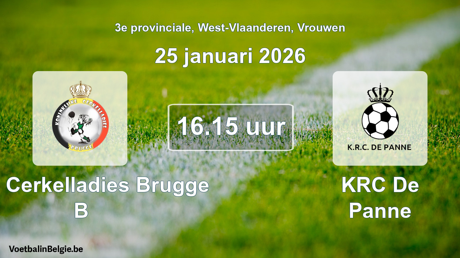 Scheduled match women football: Kon. Cerkelladies Brugge B - KRC De Panne (25 January 2026)