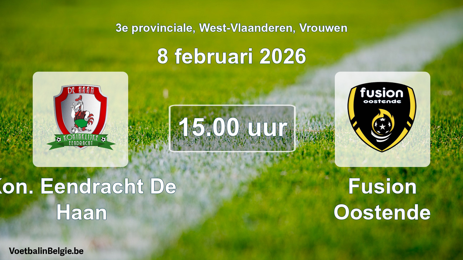 Scheduled match women football: Kon. Eendracht De Haan - Fusion Oostende (8 February 2026)