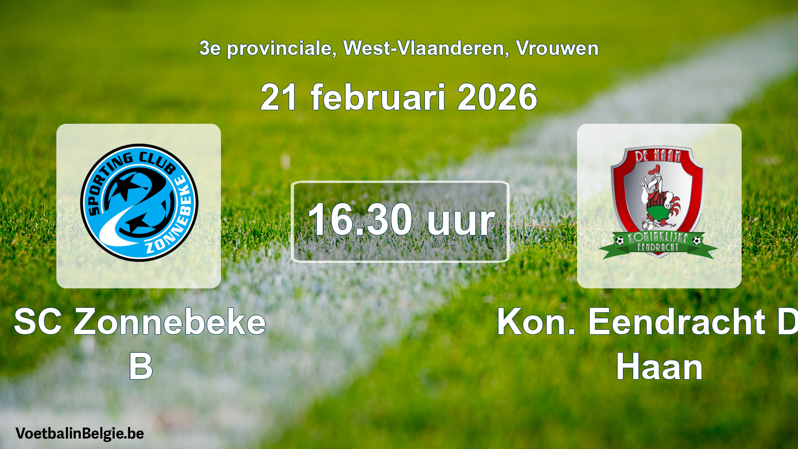 Scheduled match women football: SC Zonnebeke B - Kon. Eendracht De Haan (21 February 2026)