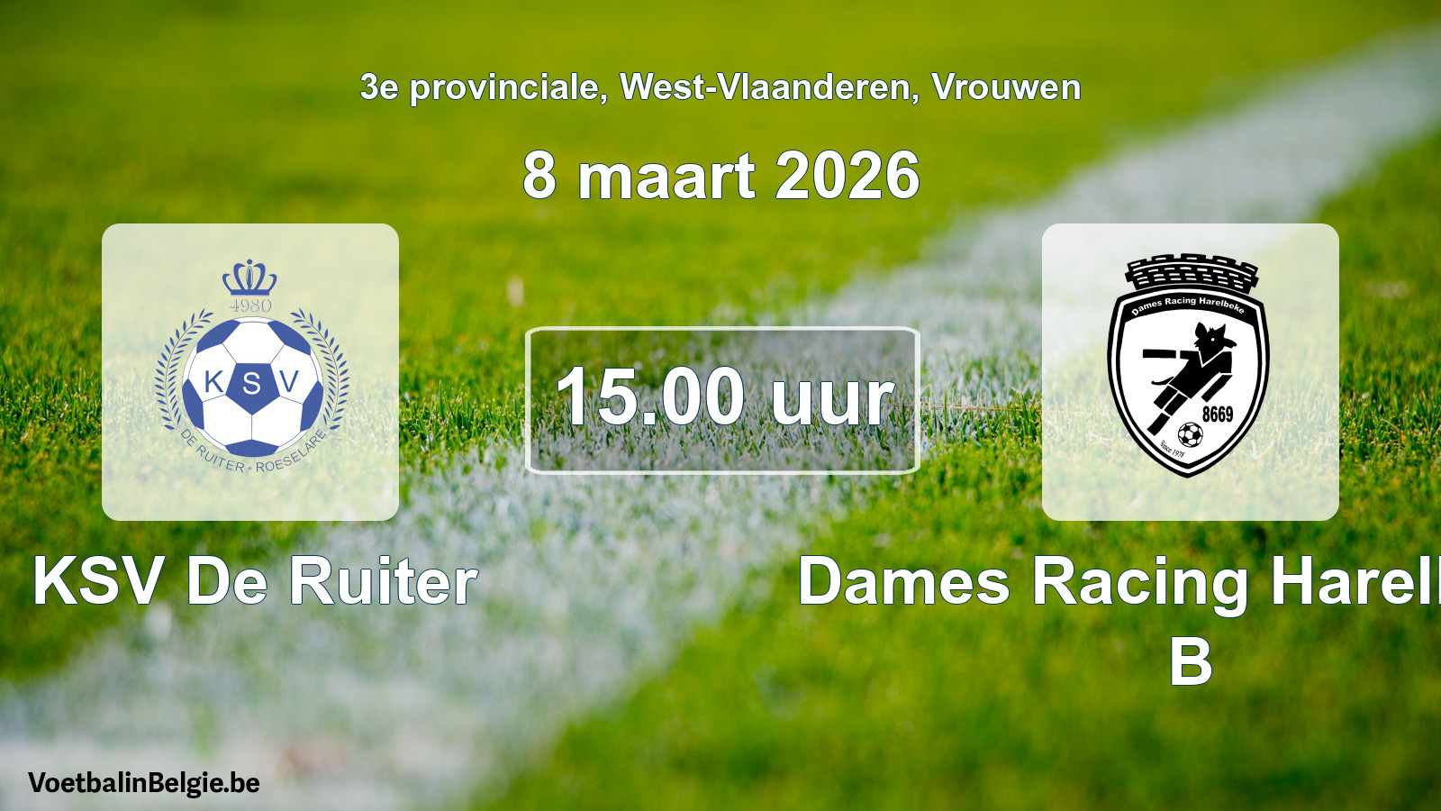 Scheduled match women football: KSV De Ruiter - Dames Racing Harelbeke B (8 March 2026)