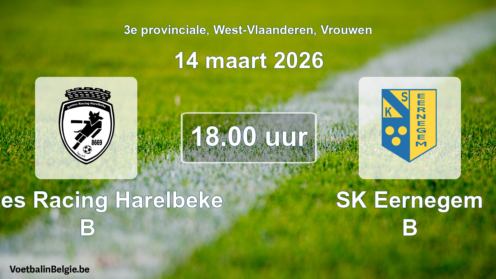 Scheduled match women football: Dames Racing Harelbeke B - SK Eernegem B (14 March 2026)