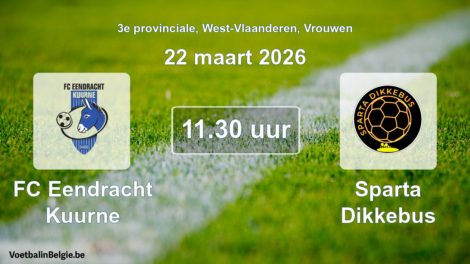 Scheduled match women football: FC Eendracht Kuurne - Sparta Dikkebus (22 March 2026)