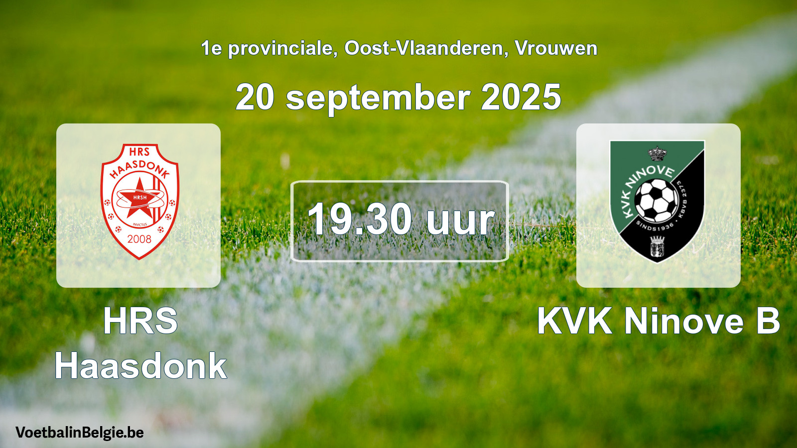 Geplantes Spiel frauen-Fußball: HRS Haasdonk - KVK Ninove B (20 September 2025)