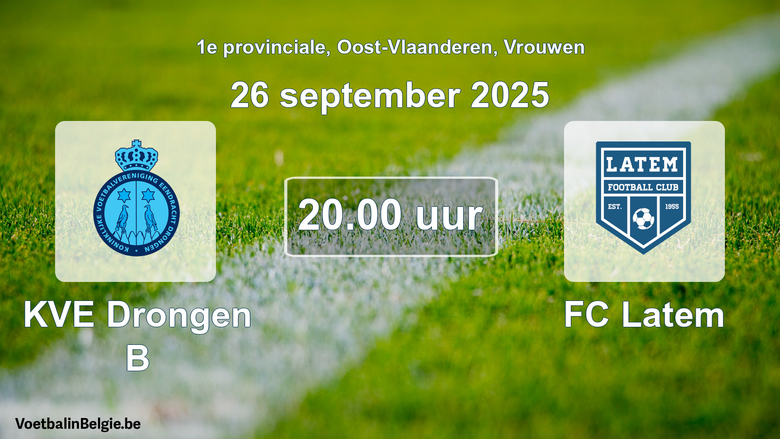 Scheduled match women football: KVE Drongen B - FC Latem (26 September 2025)
