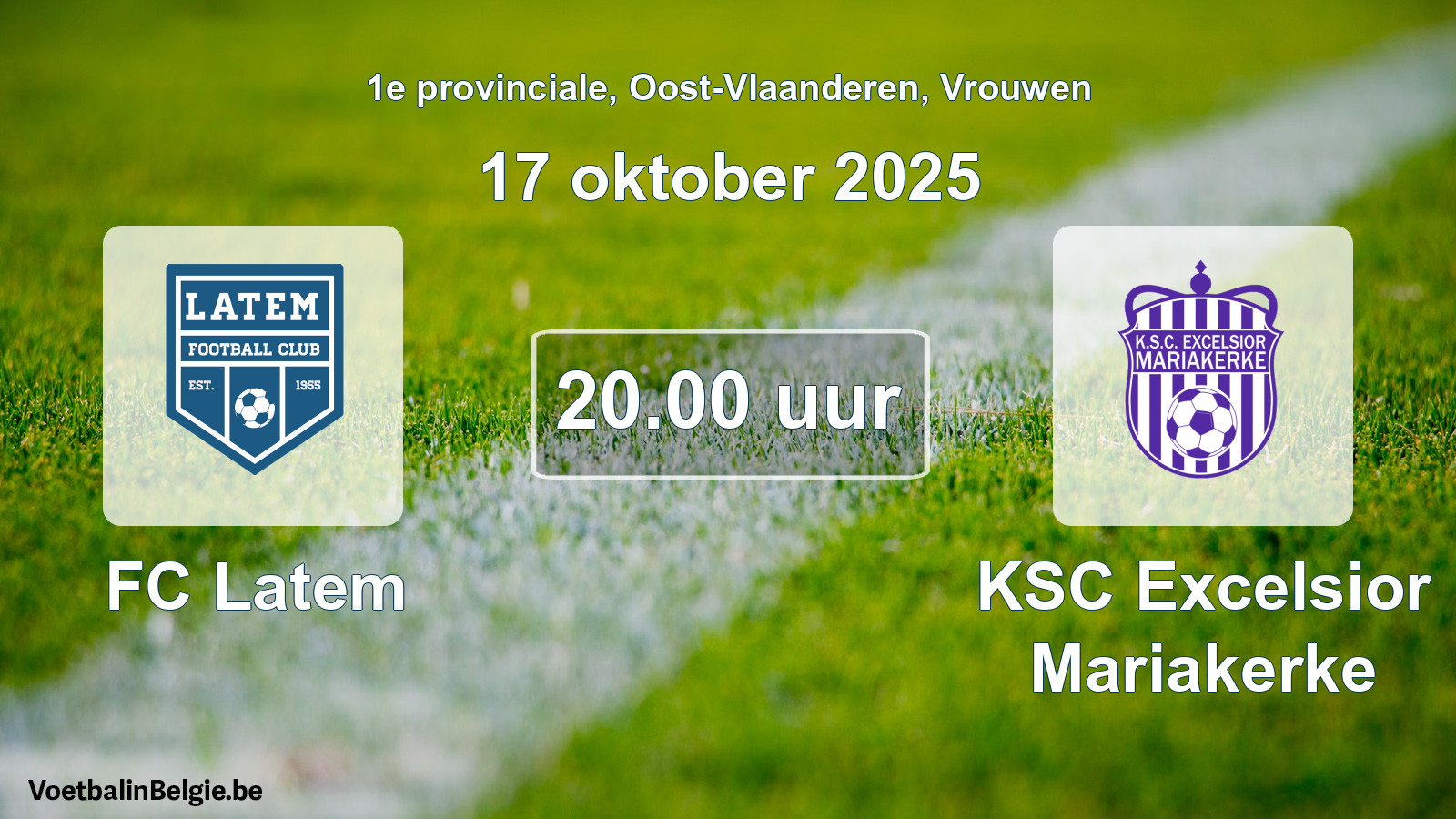Scheduled match women football: FC Latem - KSC Excelsior Mariakerke (17 October 2025)