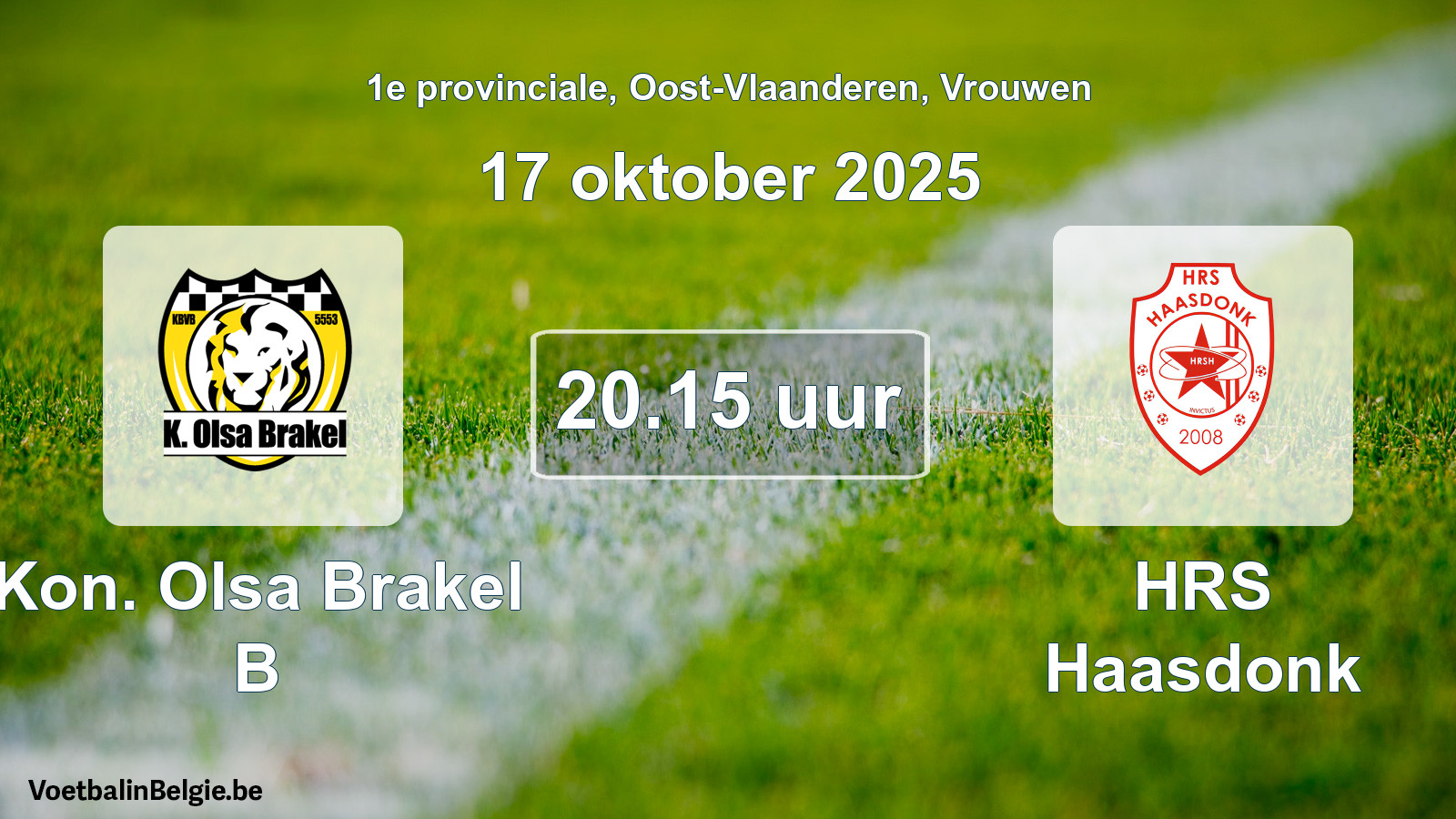 Scheduled match women football: Kon. Olsa Brakel B - HRS Haasdonk (17 October 2025)