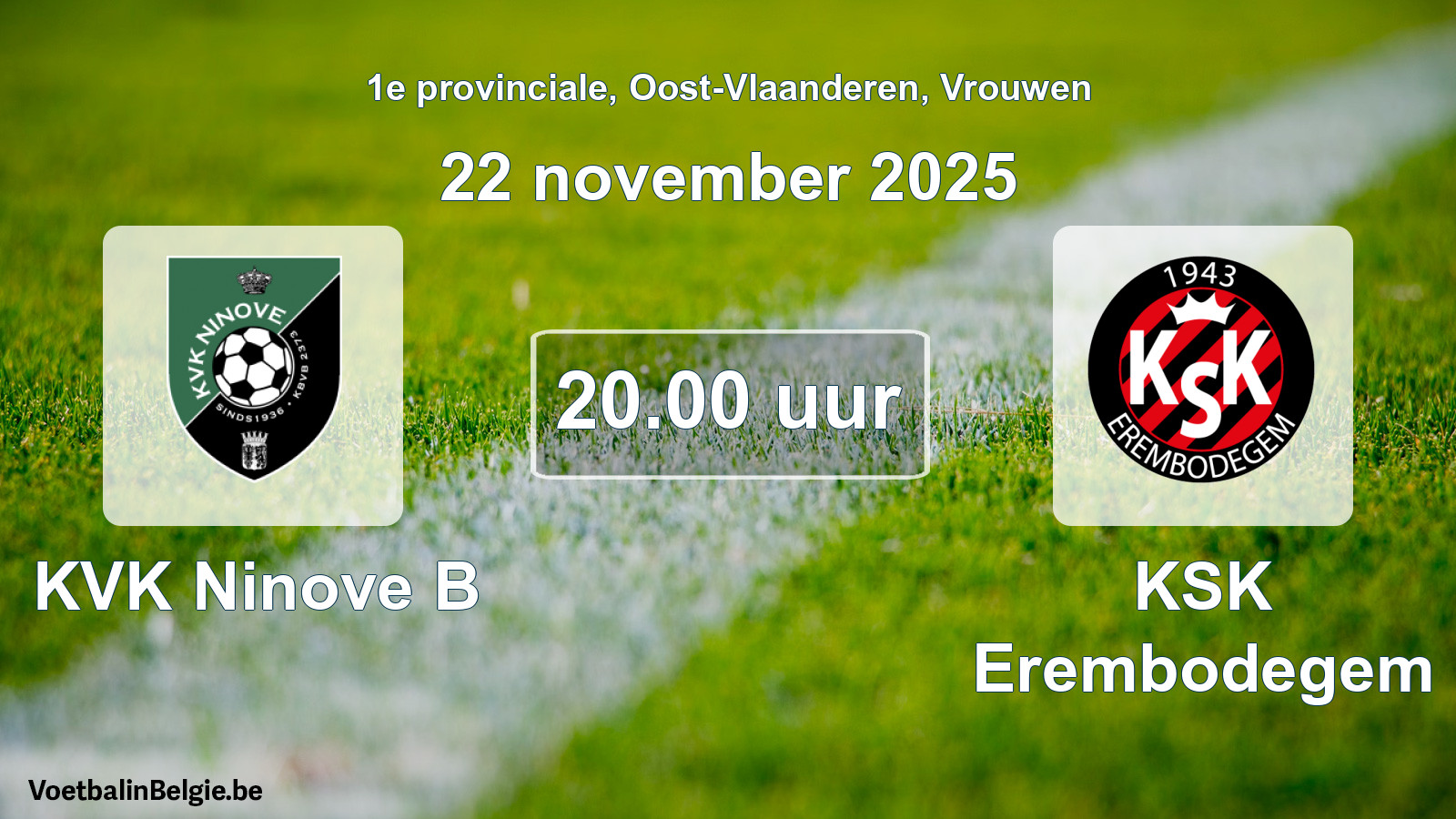 Scheduled match women football: KVK Ninove B - KSK Erembodegem (22 November 2025)