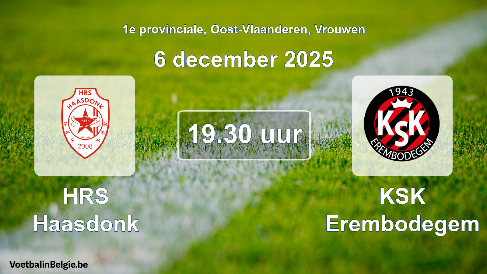 Scheduled match women football: HRS Haasdonk - KSK Erembodegem (6 December 2025)
