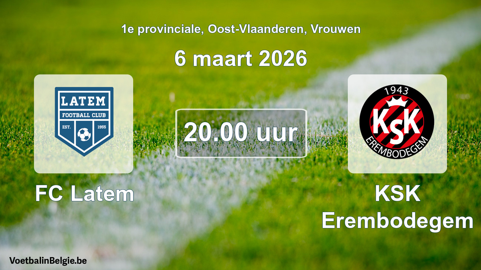 Scheduled match women football: FC Latem - KSK Erembodegem (6 March 2026)