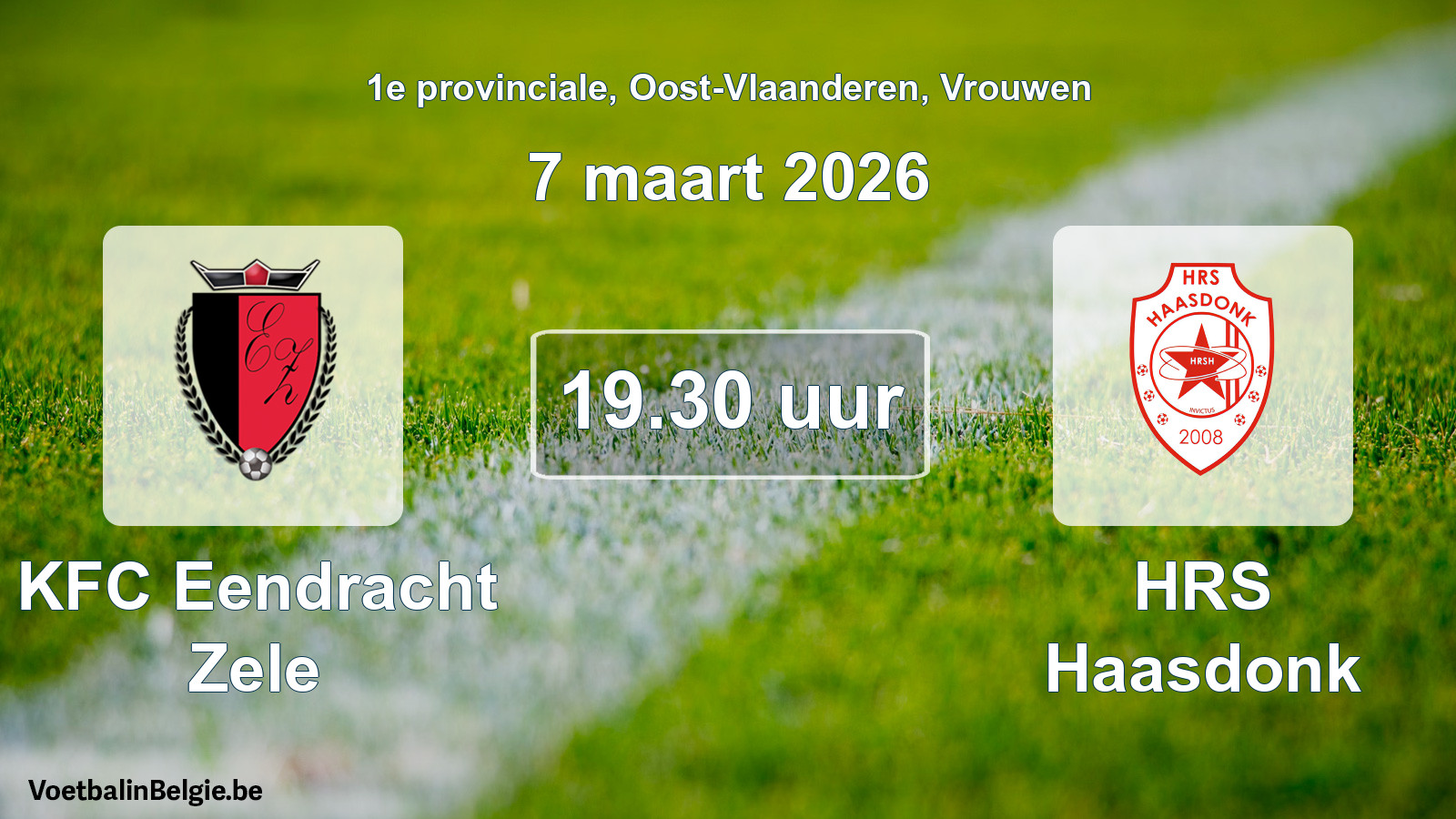 Scheduled match women football: KFC Eendracht Zele - HRS Haasdonk (7 March 2026)