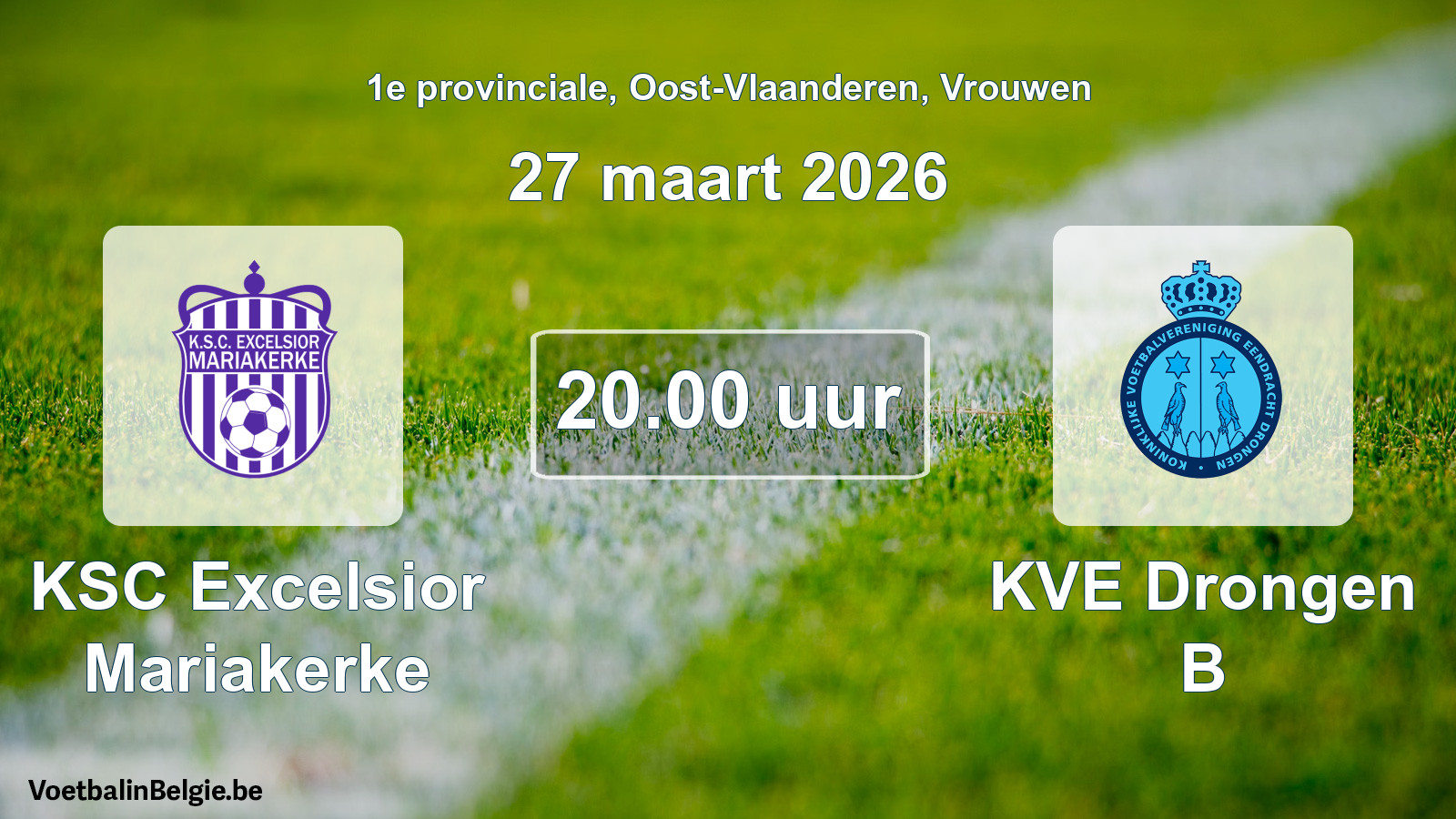 Scheduled match women football: KSC Excelsior Mariakerke - KVE Drongen B (27 March 2026)