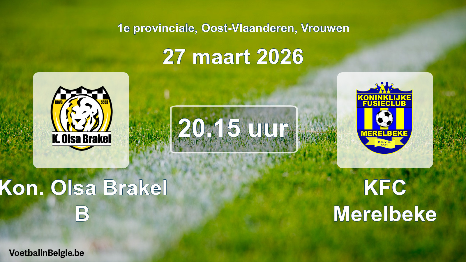 Scheduled match women football: Kon. Olsa Brakel B - KFC Merelbeke (27 March 2026)