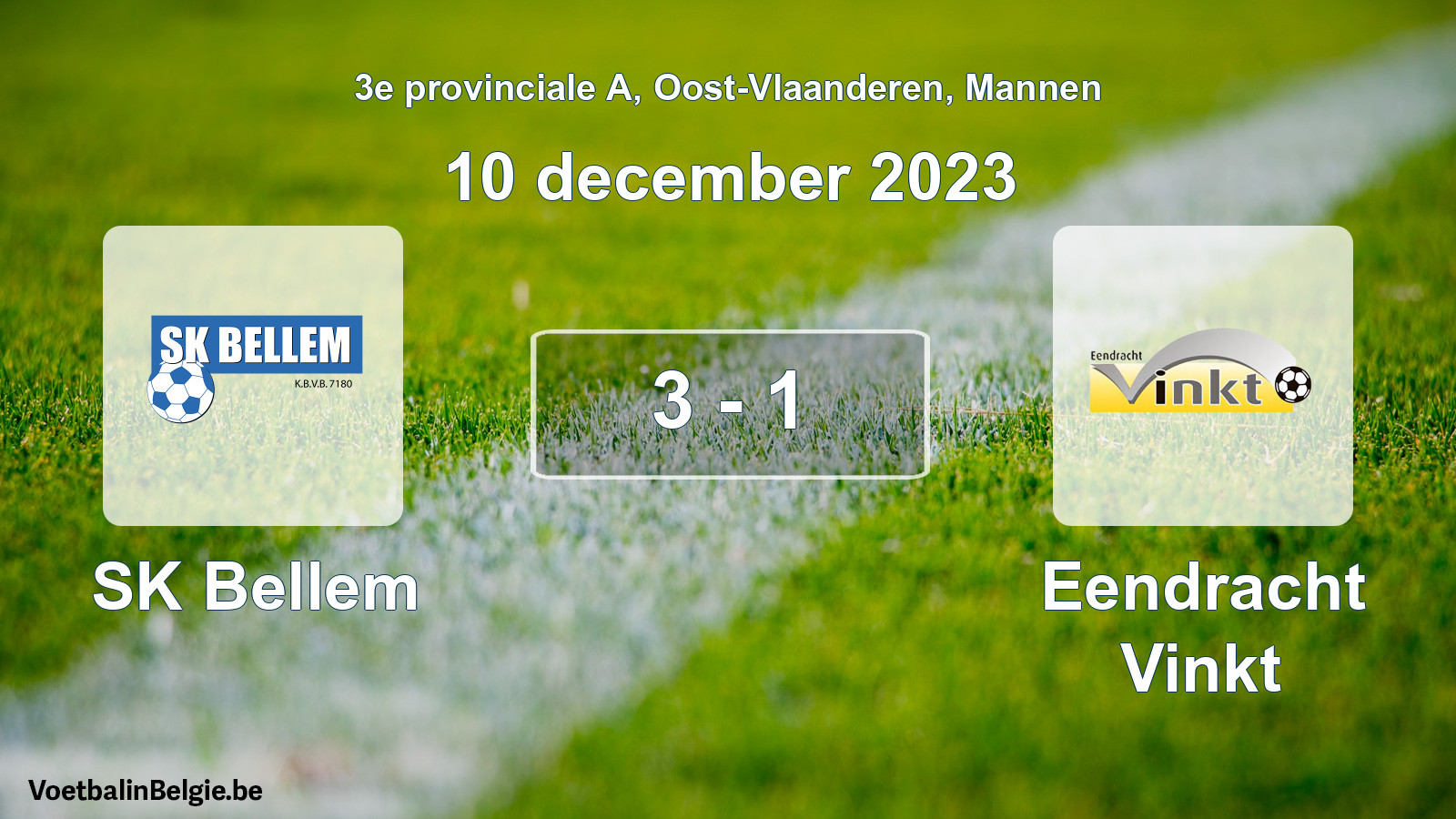 Gespeelde wedstrijd mannenvoetbal: SK Bellem - Eendracht Vinkt 3 - 1 (10 december 2023)