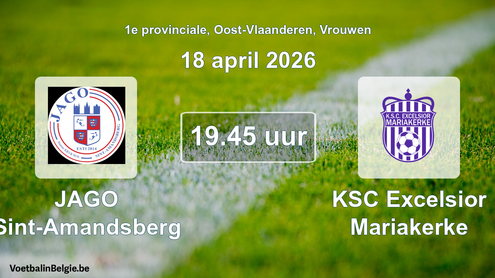 Scheduled match women football: JAGO Sint-Amandsberg - KSC Excelsior Mariakerke (18 April 2026)