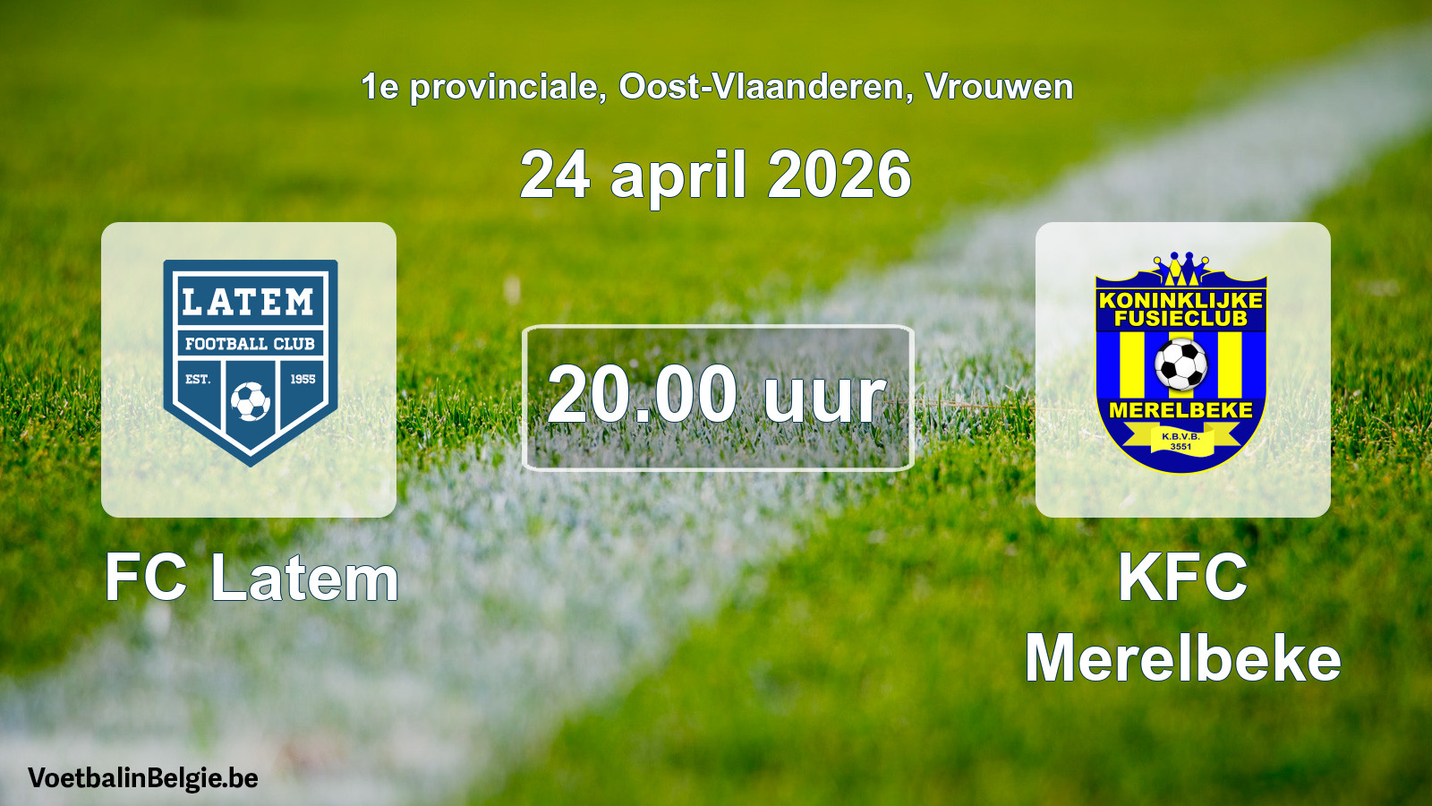 Scheduled match women football: FC Latem - KFC Merelbeke (24 April 2026)