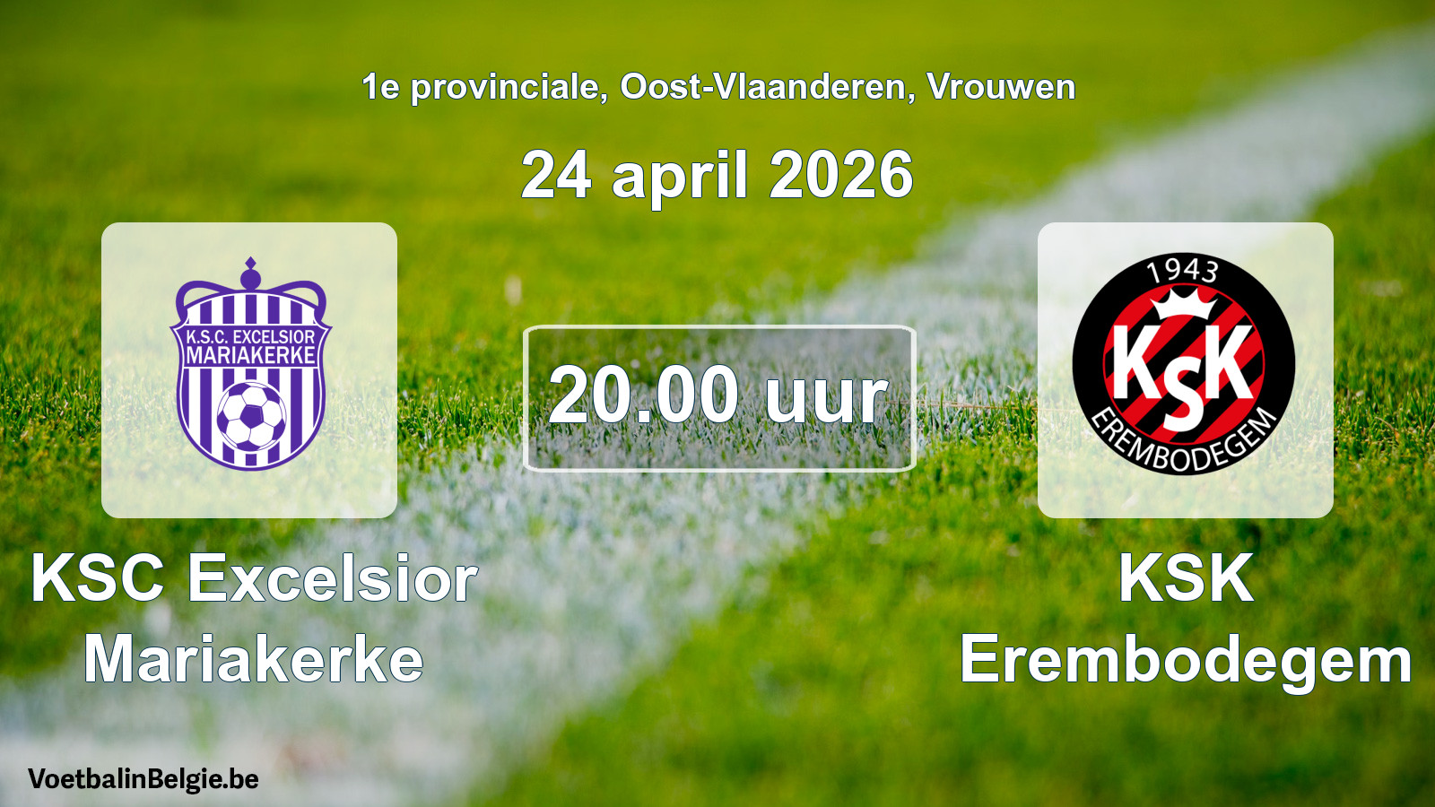 Scheduled match women football: KSC Excelsior Mariakerke - KSK Erembodegem (24 April 2026)