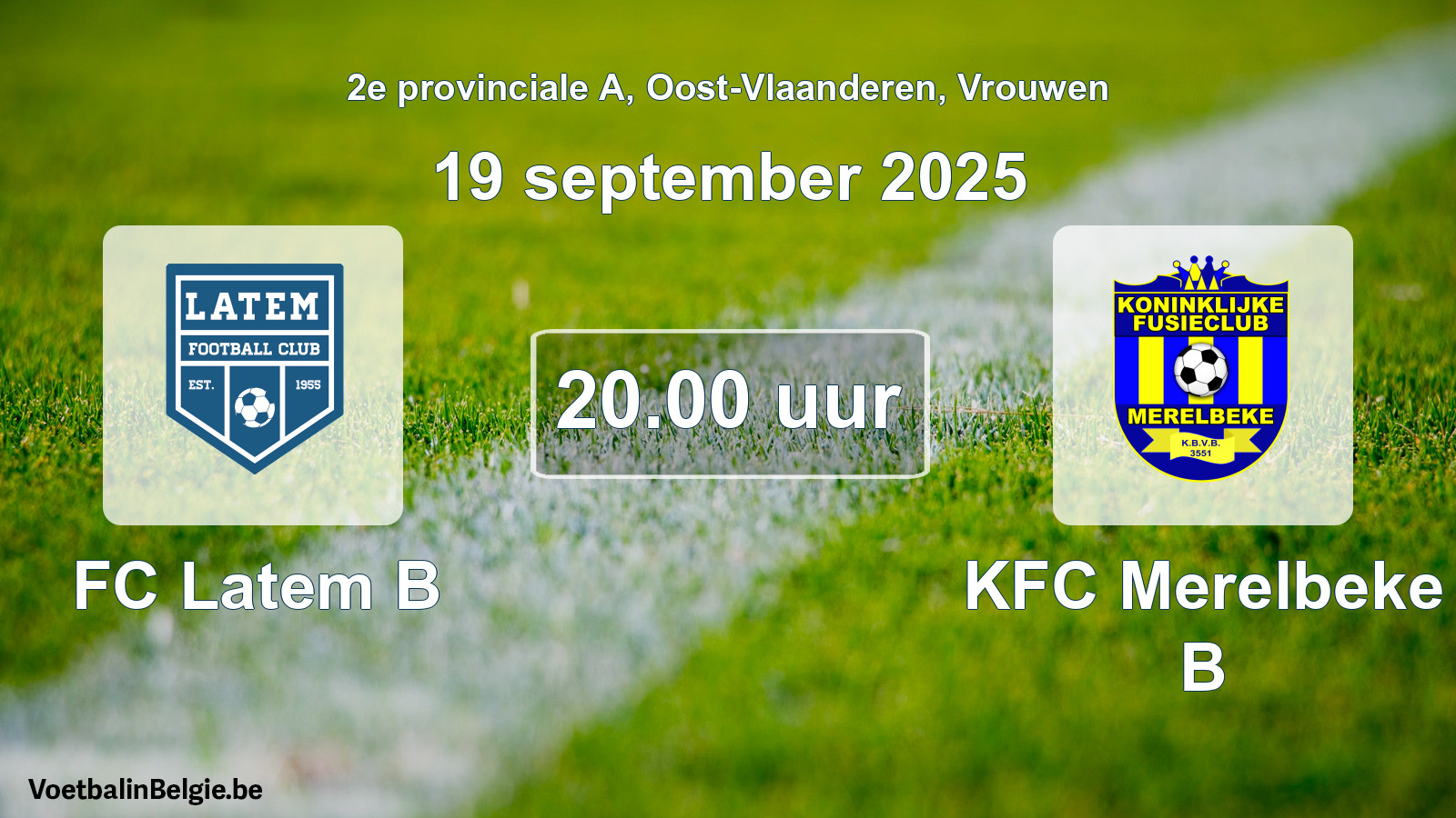 Scheduled match women football: FC Latem B - KFC Merelbeke B (19 September 2025)