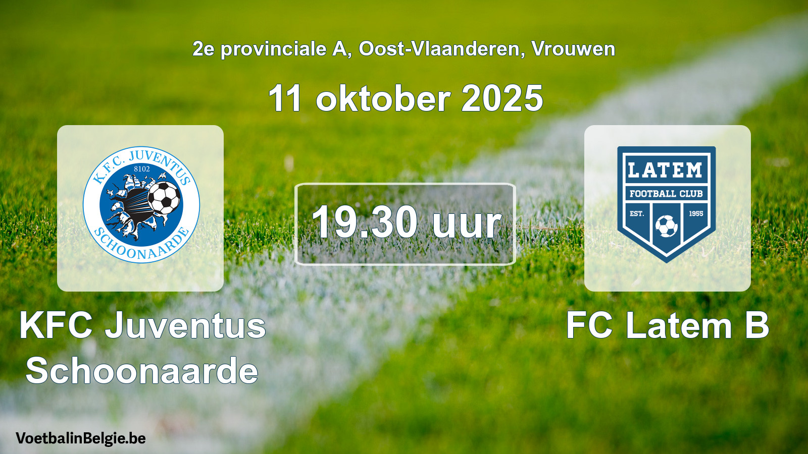 Scheduled match women football: KFC Juventus Schoonaarde - FC Latem B (11 October 2025)