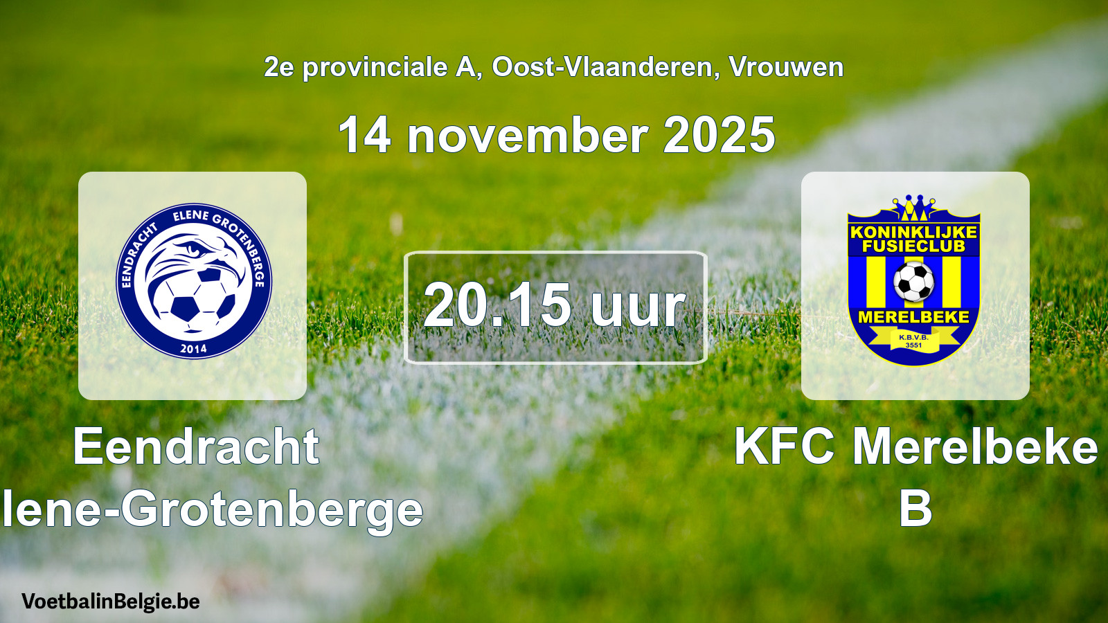 Geplande wedstrijd vrouwenvoetbal: Eendracht Elene-Grotenberge - KFC Merelbeke B (14 november 2025)