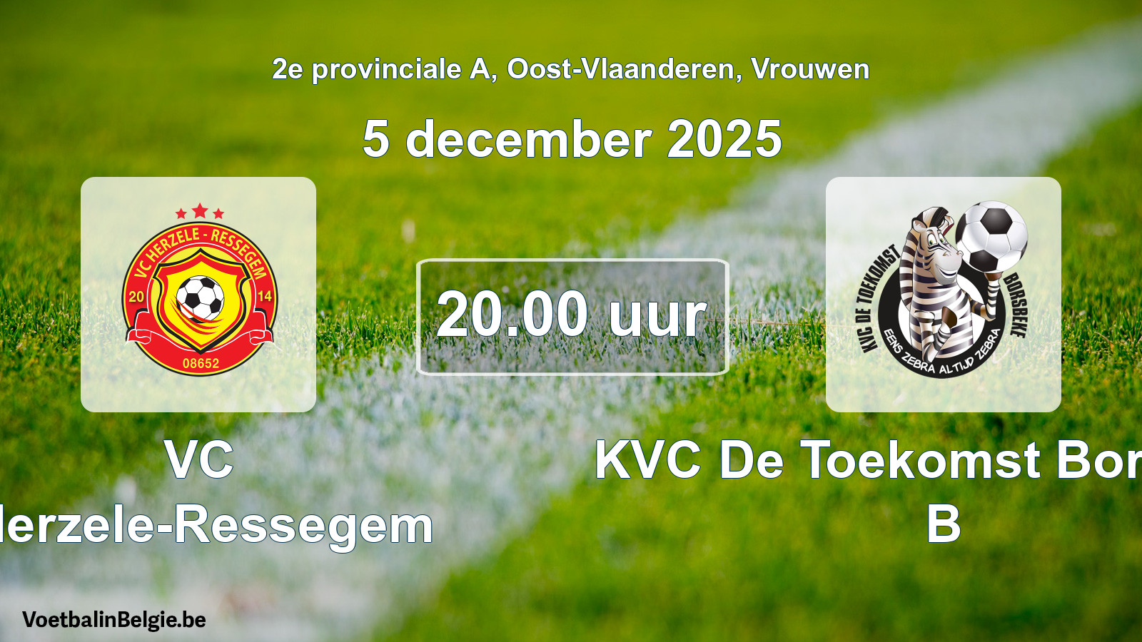 Scheduled match women football: VC Herzele-Ressegem - KVC De Toekomst Borsbeke B (5 December 2025)