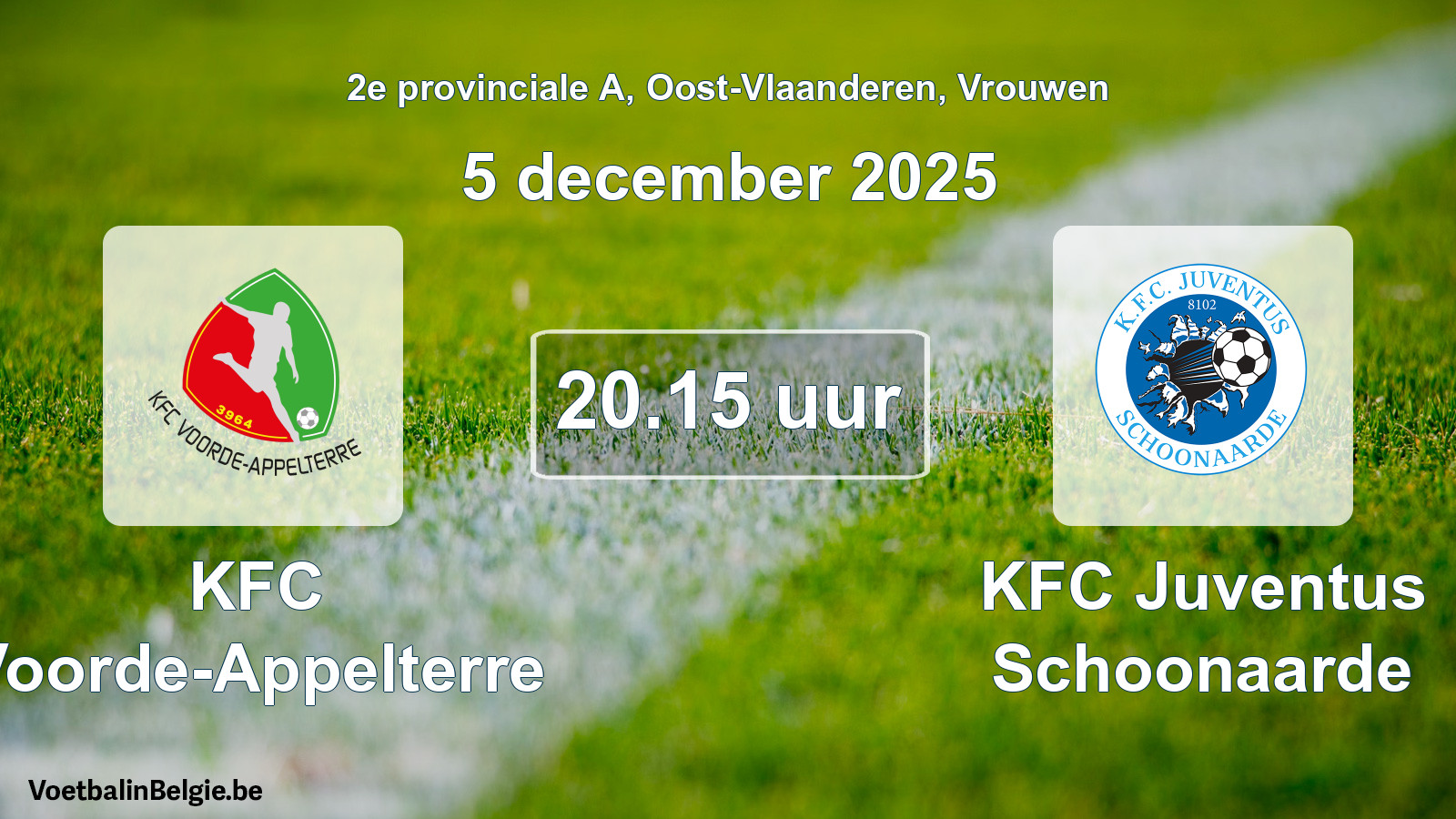 Scheduled match women football: KFC Voorde-Appelterre - KFC Juventus Schoonaarde (5 December 2025)