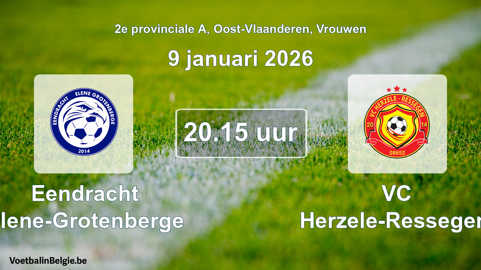 Geplande wedstrijd vrouwenvoetbal: Eendracht Elene-Grotenberge - VC Herzele-Ressegem (9 januari 2026)