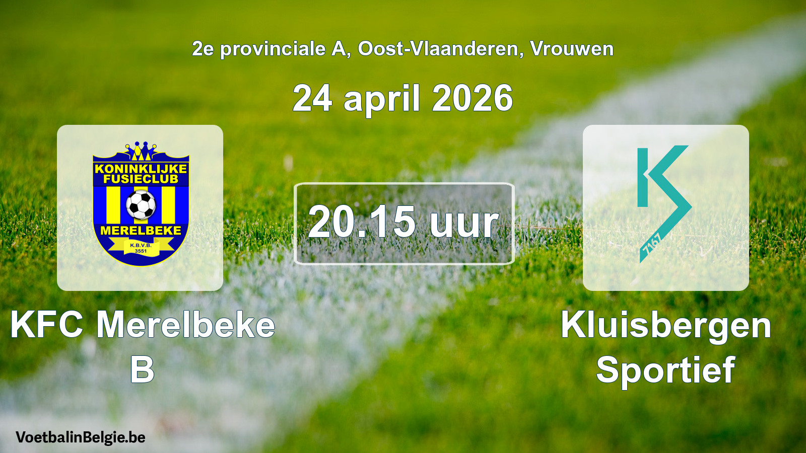 Geplantes Spiel frauen-Fußball: KFC Merelbeke B - Kluisbergen Sportief (24 April 2026)
