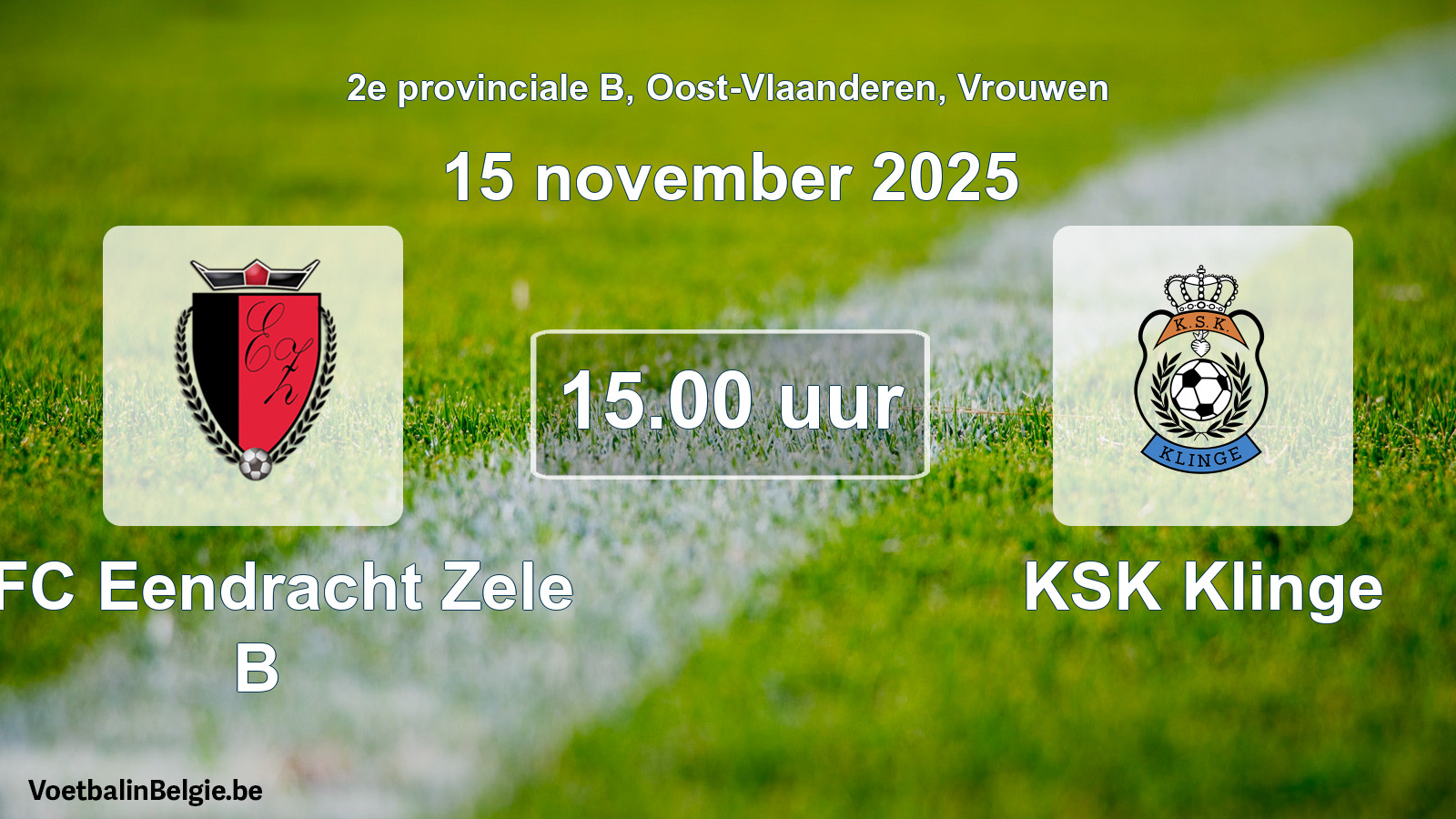 Geplande wedstrijd vrouwenvoetbal: KFC Eendracht Zele B - KSK Klinge (15 november 2025)