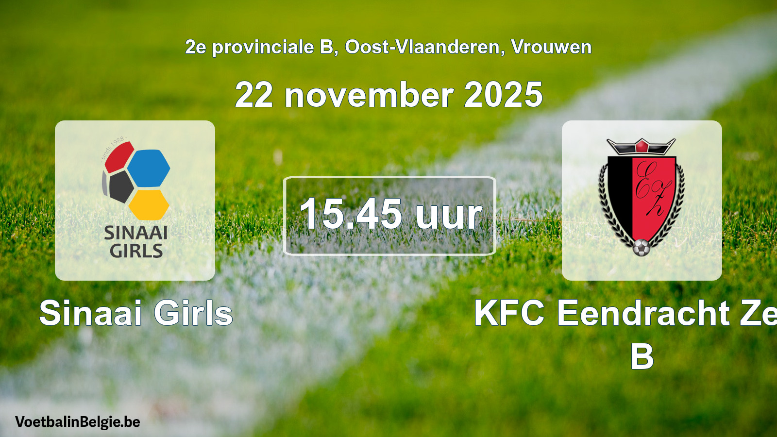 Match prévu football femmes: Sinaai Girls - KFC Eendracht Zele B (22 novembre 2025)